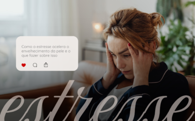 Como o estresse acelera o envelhecimento da pele e o que fazer sobre isso